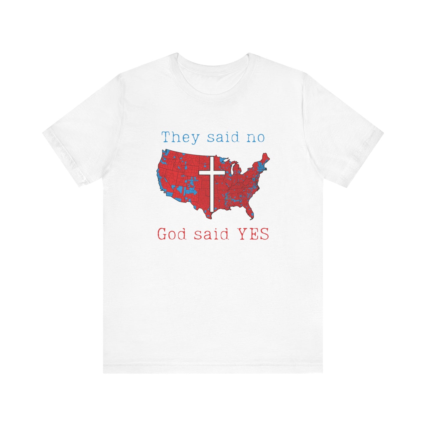 God Said YES tee